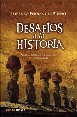 DESAFIOS A LA HISTORIA