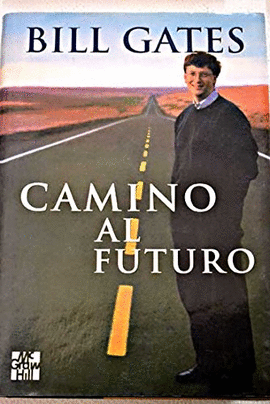 CAMINO AL FUTURO