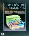 DIRECCION OPERACIONES,ASPECTOS TACTICOS Y OPERATIVOS EN LA PRODUCCION Y LOS SERVICIOS