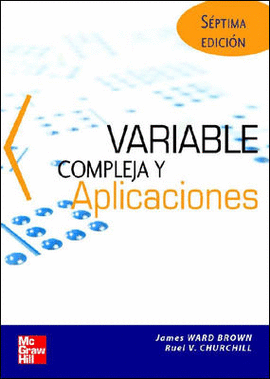 VARIABLE COMPLEJA Y APLICACIONES 7ED