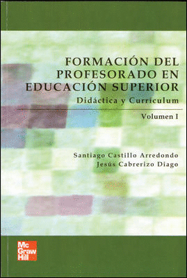 FORMACION DEL PROFESORADO EN EDUCACION SUPERIOR VOL 1