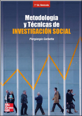 METODOLOG{A Y T^CNICAS DE INVESTIGACI}N SOCIAL, 2? ED.