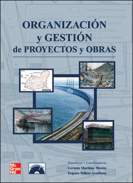 ORGANIZACION Y GESTION DE PROYECTOS Y OBRAS