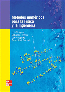 METODOS NUMERICOS PARA LA FISICA Y LA INGENIERIA