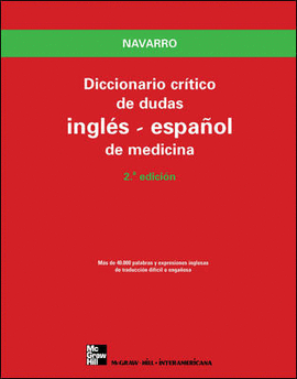 DICCIONARIO CRITICO DE DUDAS DE MEDICINA INLGES - ESPAÑOL - 2 ED