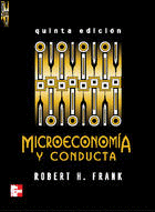 MICROECONOMIA Y CONDUCTA 5ED