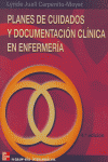 PLANES DE CUIDADOS Y DOCUMENTACION CLINICA EN ENFERMERIA 4/ED