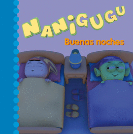 BUENAS NOCHES (NANIGUGU)