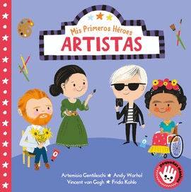 MIS PRIMEROS HÉROES: ARTISTAS