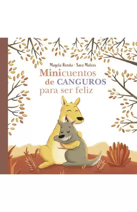 MINICUENTOS DE CANGUROS PARA SER FELIZ