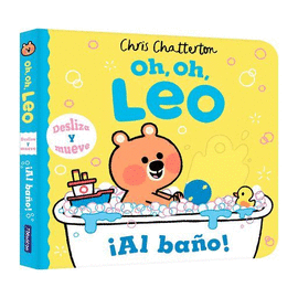 OH, OH, LEO. AL BAÑO!