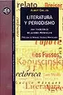 LITERATURA Y PERIODISMO. UNA TRADICION DE RELACIONES PROMISCUAS