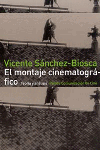MONTAJE CINEMATOGRAFICO, EL - TEORIA Y ANALISIS