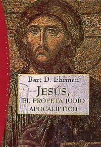 JESUS, EL PROFETA JUDIO APOCALIPTICO