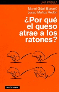 POR QUE EL QUESO ATRAE A LOS RATONES