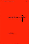 ESCRIBIR UN THRILLER