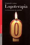 LOGOTERAPIA - LA BUSQUEDA DEL SENTIDO