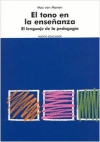 TONO DE LA ENSEÑANZA, EL - EL LENGUAJE DE LA PEDAGOGIA