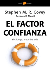 FACTOR CONFIANZA, EL  - EL VALOR QUE LO CAMBIA TODO