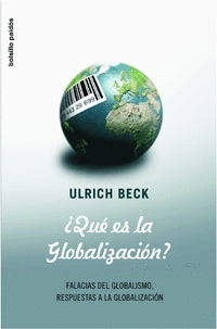 QUE ES LA GLOBALIZACION ? - FALACIAS DEL GLOBALISMO, RESPUESTAS A LA GLOBALIZACION