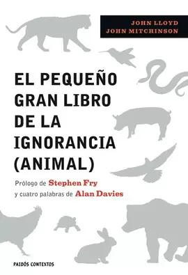 PEQUEÑO GRAN LIBRO DE LA IGNORANCIA (ANIMAL), EL