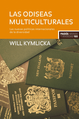 ODISEAS MULTICULTURALES, LAS - LAS NUEVAS POLITICAS INTERNACIONALES DE LA DIVERSIDAD