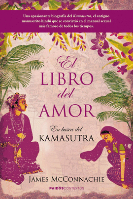 LIBRO DEL AMOR, EL - EN BUSCA DEL KAMASUTRA