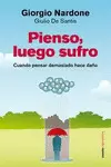 PIENSO, LUEGO SUFRO