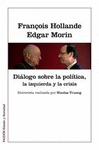 DIALOGO SOBRE POLITICA LA IZQUIERDA Y LA CRISIS