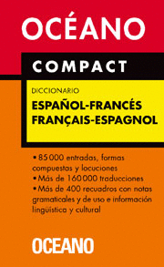 OCÉANO COMPACT DICCIONARIO ESPAÑOL - FRANCÉS / FRANÇAIS - ESPAGNOL