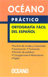 OCEANO PRACTICO ORTOGRAFIA FACIL DEL ESPAÑOL