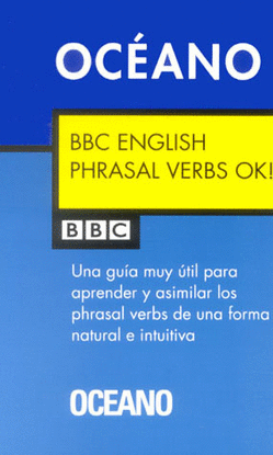 BBC ENGLISH PHRASAL VERBS OK!