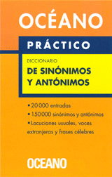 DICCIONARIO OCEANO PRACTICO DE SINONIMOS Y ANTONIMOS