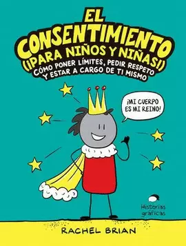 EL CONSENTIMIENTO (PARA NIÑOS Y NIÑAS!)