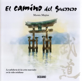 EL CAMINO DEL GUERRERO.
