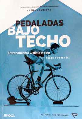 PEDALADAS BAJO TECHO