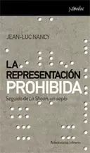 REPRESENTACION PROHIBIDA. SEGUIDO DE LA SHOAH, UN SOPLO, LA