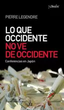 LO QUE OCCIDENTE NO VE DE OCCIDENTE. CONFERENCIAS EN JAPON