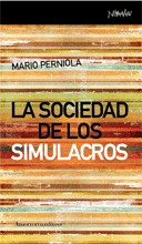 SOCIEDAD DE LOS SIMULACROS, LA