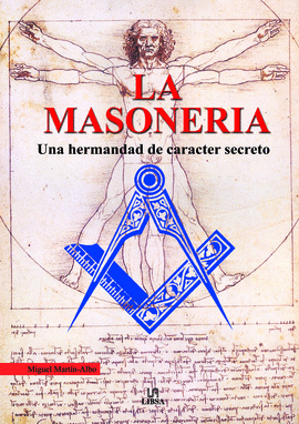 MASONERIA, LA - UNA HERMANA DE CARACTER SECRETO