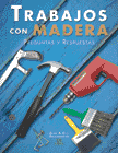 TRABAJOS EN MADERA - PREGUNTAS Y RESPUESTAS