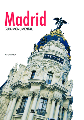 MADRID / GUIA MONUMENTAL