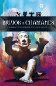 BRUJOS Y CHAMANES