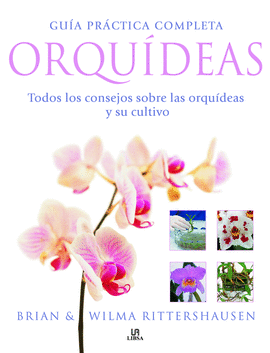 GUIA PRACTICA COMPLETA DE ORQUIDEAS