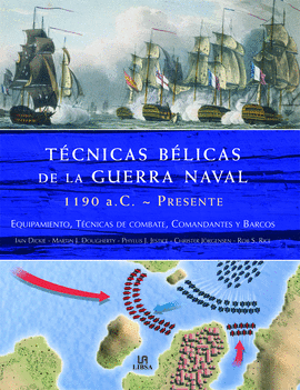 TECNICAS BELICAS DE LA GUERRA NAVAL