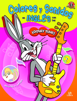 COLORES Y SONIDOS EN INGLES CON LOS LOONEY TUNES