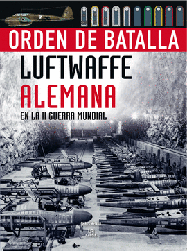 LUFFWAFFE ALEMANA EN LA II GUERRA MUNDIAL