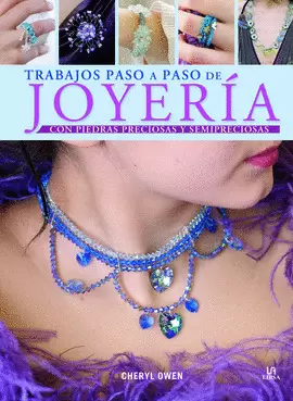 TRABAJOS PASO A PASO DE JOYERIA / CREACIONES ARTISTICAS