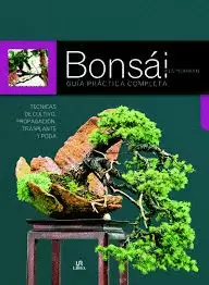 BONSAI - GUIA PRACTICA COMPLETA
