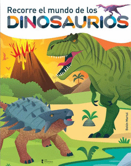 RECORRE: EL MUNDO DE LOS DINOSAURIOS